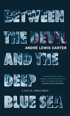 Entre le diable et la grande bleue - Between the Devil and the Deep Blue Sea