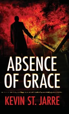 Absence de grâce - Absence of Grace