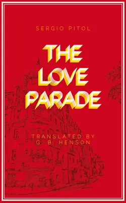 La parade de l'amour - The Love Parade