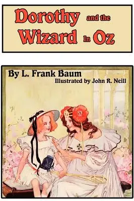 Dorothy et le magicien d'Oz - Dorothy and the Wizard in Oz