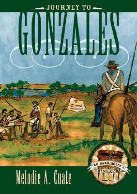 Voyage à Gonzales - Journey to Gonzales