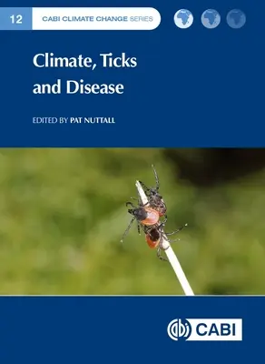 Climat, tiques et maladies - Climate, Ticks and Disease