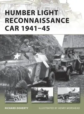 Voiture de reconnaissance légère Humber 1941-45 - Humber Light Reconnaissance Car 1941-45