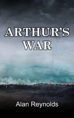 La guerre d'Arthur - Arthur's War