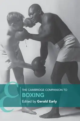 Le guide de la boxe de Cambridge - The Cambridge Companion to Boxing