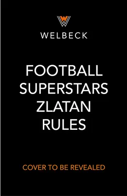 Superstars du football : Zlatan Rules - Football Superstars: Zlatan Rules