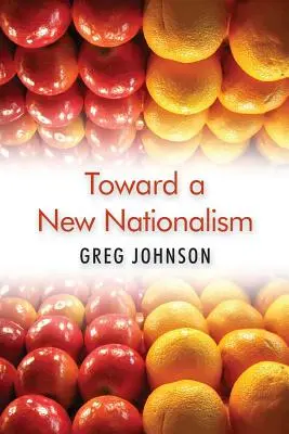 Vers un nouveau nationalisme - Toward a New Nationalism