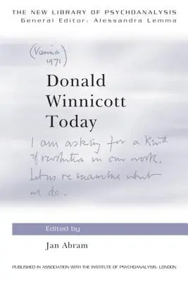 Donald Winnicott aujourd'hui - Donald Winnicott Today