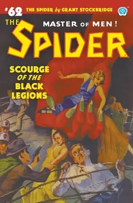L'Araignée #62 : Le fléau des légions noires - The Spider #62: Scourge of the Black Legions