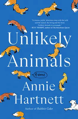 Animaux improbables - Unlikely Animals