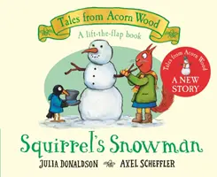 Le bonhomme de neige de l'écureuil - Une nouvelle histoire des Contes du Bois de Gland - Squirrel's Snowman - A new Tales from Acorn Wood story