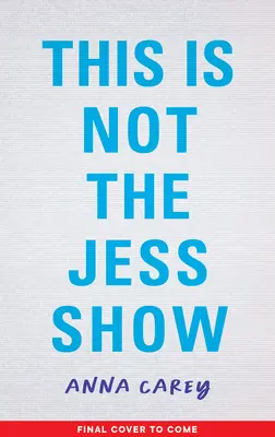 Ce n'est pas le Jess Show - This Is Not the Jess Show