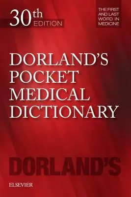 Dictionnaire médical de poche de Dorland - Dorland's Pocket Medical Dictionary