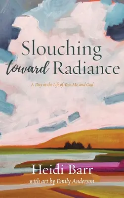 En route vers le rayonnement - Slouching Toward Radiance