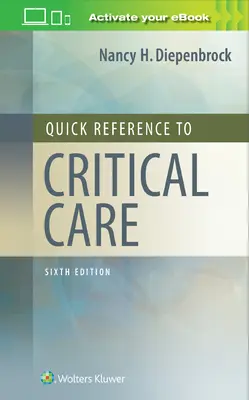 Référence rapide aux soins intensifs - Quick Reference to Critical Care