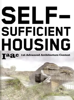 Logement autosuffisant - Self Sufficient Housing