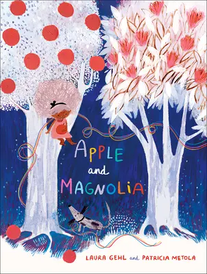 Pomme et Magnolia - Apple and Magnolia