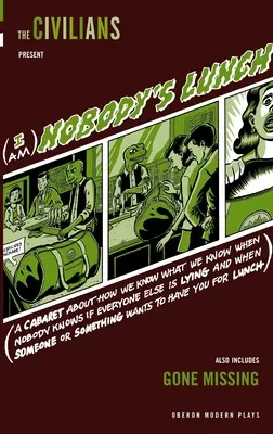 I Am Nobody's Lunch / Gone Missing