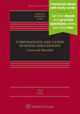 Corporations and Other Business Associations : Cases and Materials [Connected eBook with Study Center] (en anglais) - Corporations and Other Business Associations: Cases and Materials [Connected eBook with Study Center]