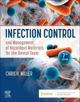 Contrôle de l'infection et gestion des matières dangereuses pour l'équipe dentaire - Infection Control and Management of Hazardous Materials for the Dental Team