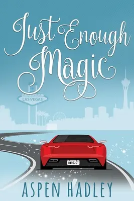 Juste assez de magie - Just Enough Magic