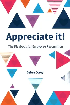 Appréciez-le ! Le guide de la reconnaissance des employés - Appreciate it! The Playbook for Employee Recognition