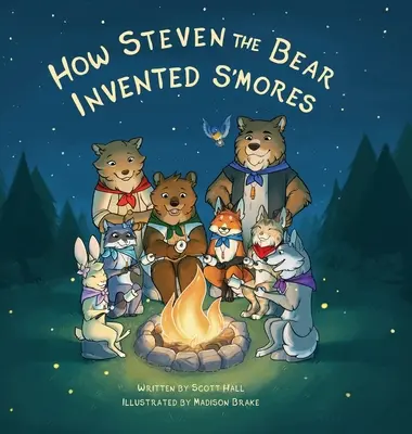 Comment Steven l'ours a inventé les s'mores - How Steven the Bear Invented s'Mores