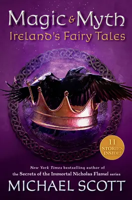 Magie et mythe : les contes de fées irlandais - Magic and Myth: Ireland's Fairy Tales