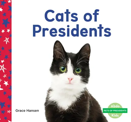 Chats des Présidents - Cats of Presidents