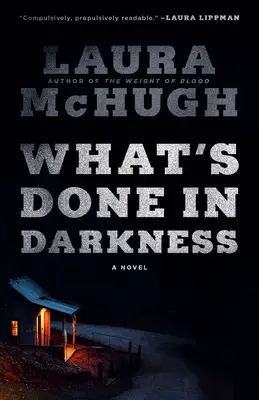 Ce qui se fait dans l'obscurité - What's Done in Darkness