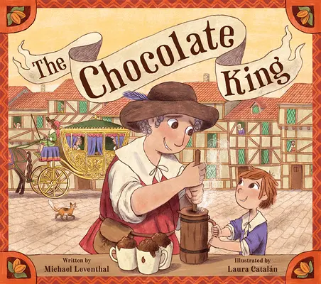 Le roi du chocolat - The Chocolate King