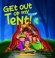 Sortez de ma tente - Get out of my Tent