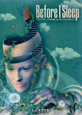 Avant de dormir : Poésie, prose et singularité - Before I Sleep: Poetry, Prose, and Peculiarity