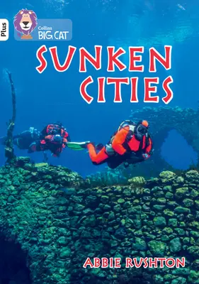 Cités englouties - Band 10+/White Plus - Sunken Cities - Band 10+/White Plus