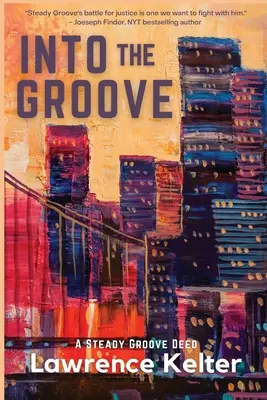 Into the Groove : Un acte de groove régulier - Into the Groove: A Steady Groove Deed