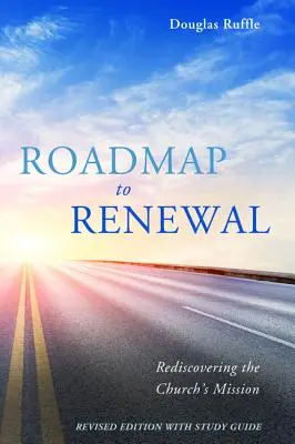 Feuille de route pour le renouveau - Roadmap to Renewal