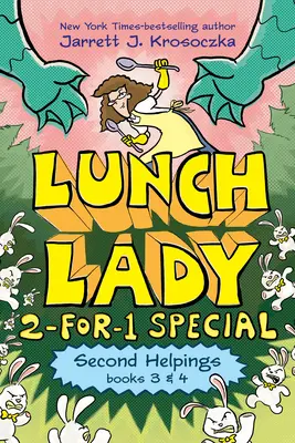 Le deuxième coup de pouce (Lunch Lady Livres 3 & 4) : La visite de l'auteur Vendetta et l'agression du camp d'été - The Second Helping (Lunch Lady Books 3 & 4): The Author Visit Vendetta and the Summer Camp Shakedown