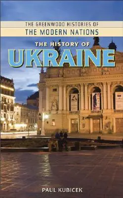 L'histoire de l'Ukraine - The History of Ukraine