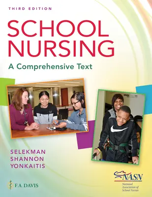 School Nursing : Un texte complet - School Nursing: A Comprehensive Text