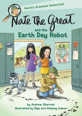 Nate le Grand et le Robot de la Journée de la Terre - Nate the Great and the Earth Day Robot