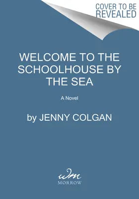 Bienvenue à l'école de la mer : Le premier roman de L'école à la mer - Welcome to the School by the Sea: The First School by the Sea Novel