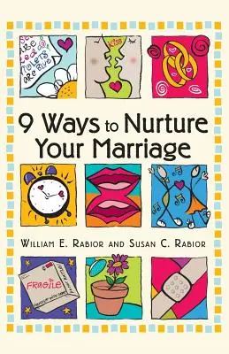 9 façons de nourrir votre mariage - 9 Ways to Nurture Your Marriage