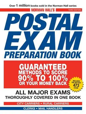 Le livre de préparation à l'examen postal de Norman Hall : Tous les principaux examens couverts en profondeur dans un seul livre - Norman Hall's Postal Exam Preparation Book: All Major Exams Thoroughly Covered in One Book