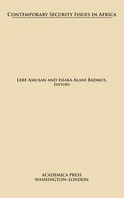 Questions de sécurité contemporaines en Afrique - Contemporary Security Issues in Africa