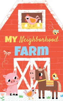 La ferme de mon quartier - My Neighborhood Farm