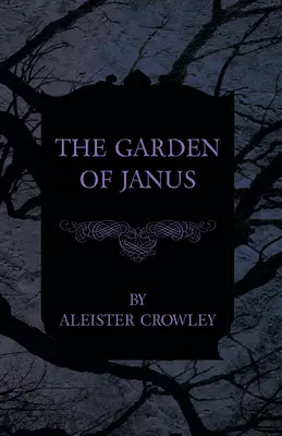 Le jardin de Janus - The Garden of Janus