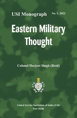 La pensée militaire orientale - Eastern Military Thought