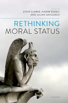 Repenser le statut moral - Rethinking Moral Status