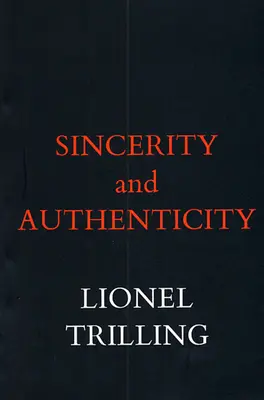 Sincérité et authenticité - Sincerity and Authenticity