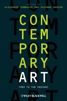 Art contemporain : de 1989 à nos jours - Contemporary Art: 1989 to the Present